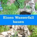 Wasserfall bauen